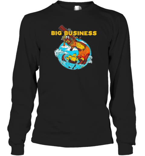 2025 Big Business Out To Sea T-Shirt