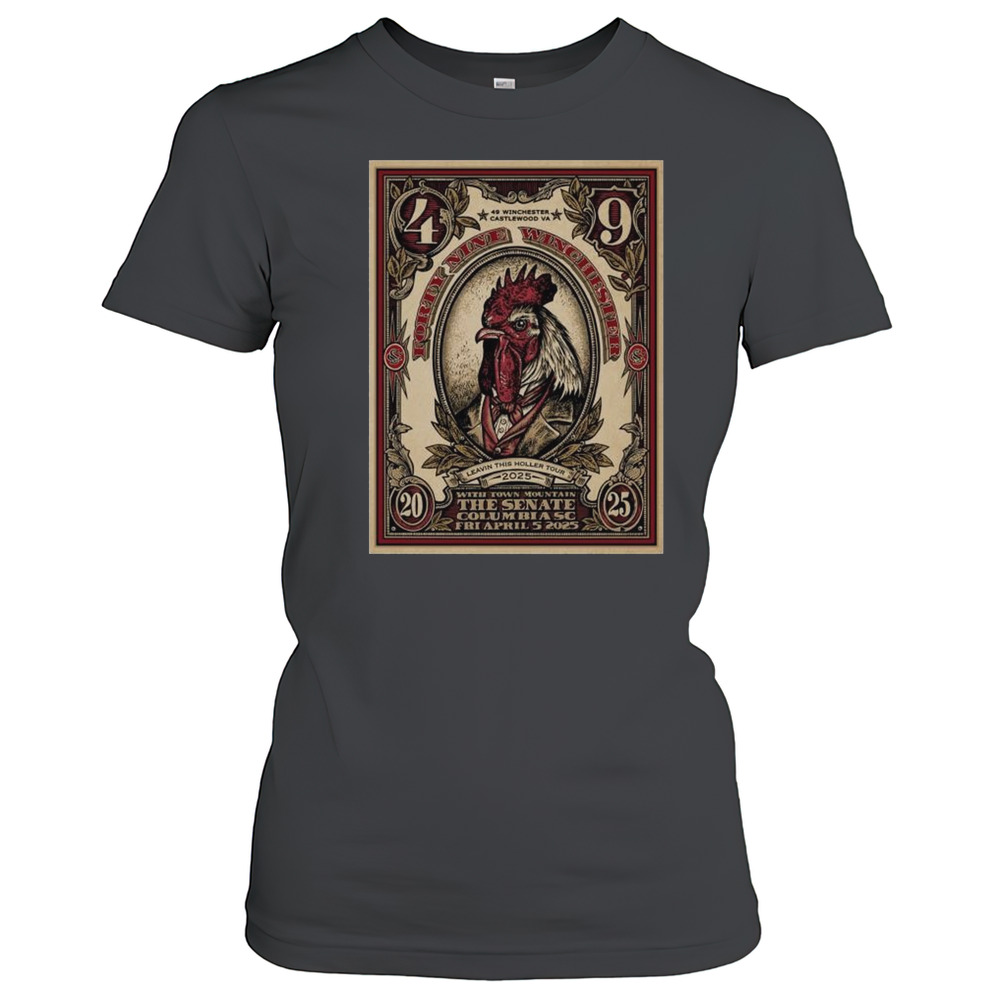 49 Winchester Castlewood VA Leavin This Holler Tour 2025 With Town Mountain The Senate Columbia SC April 5 T-Shirt