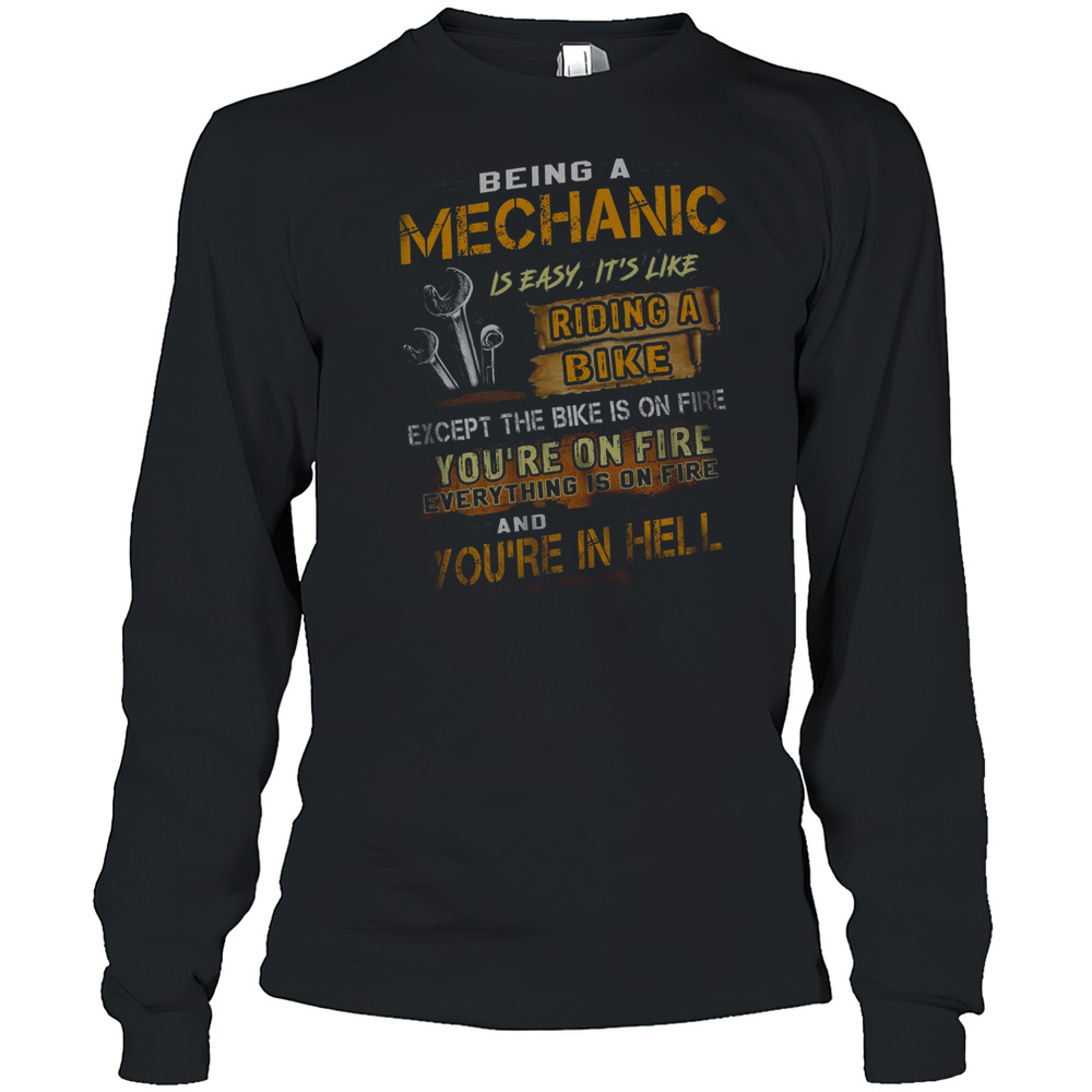 Being A Mechanic Is Easy It'S Like Riding A Bike T-Shirt