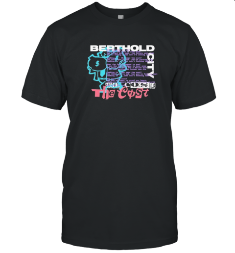 Berthold City The Cost T-Shirt