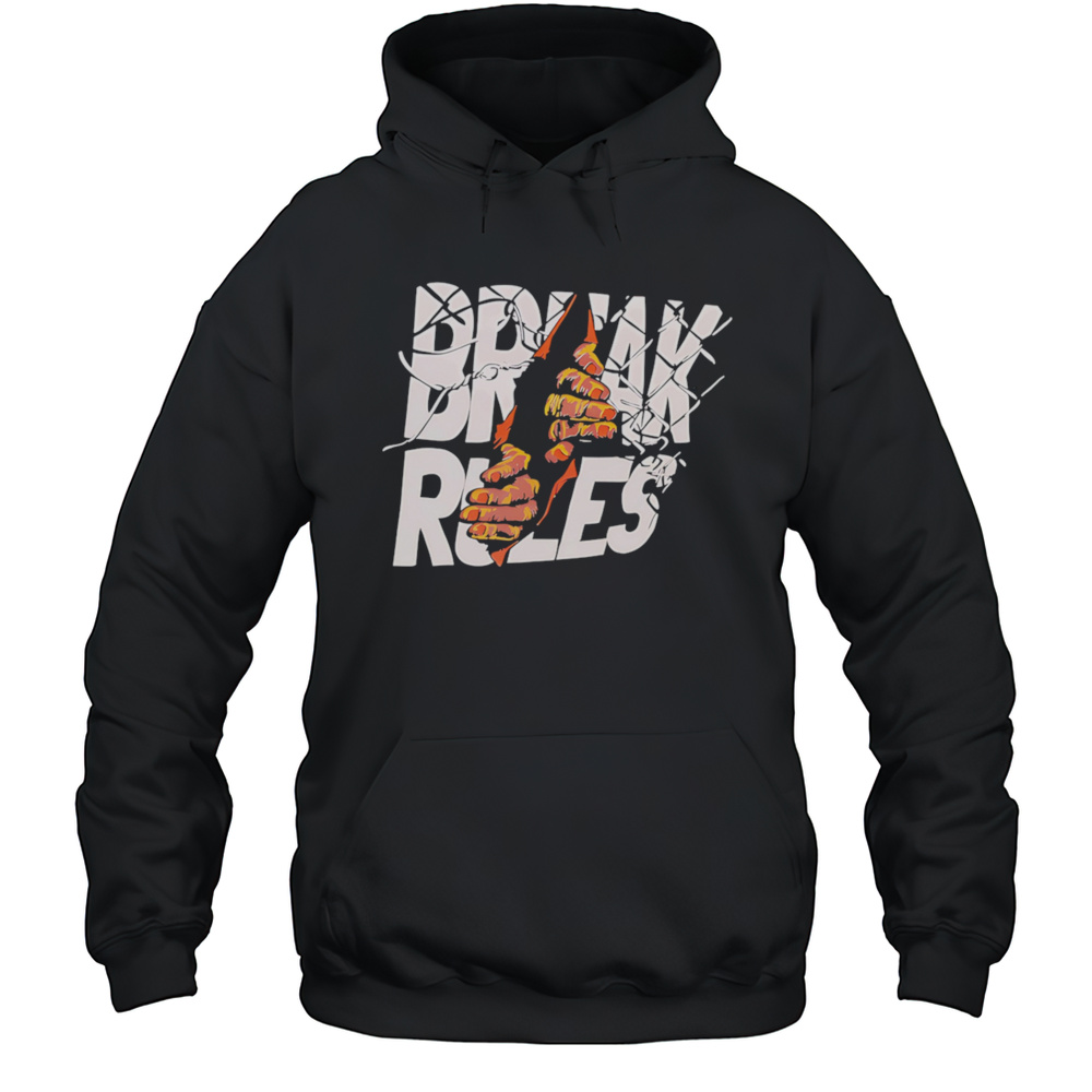 Break Rules  Unisex Hoodie