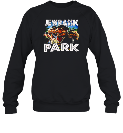 Bruhtees Jewrassic Park  Unisex Sweatshirt