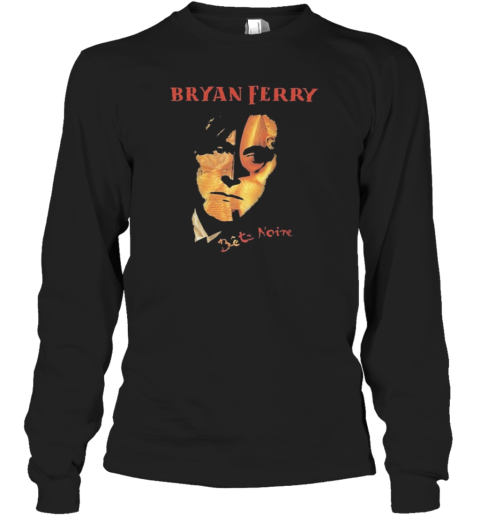 Bryan Ferry Bete Noir Face T-Shirt