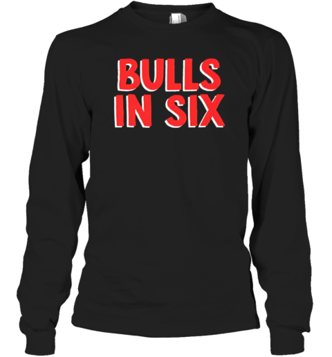 Bulls In Six T-Shirt