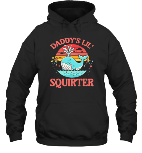Daddy'S Lil' Squirter Vintage  Unisex Hoodie