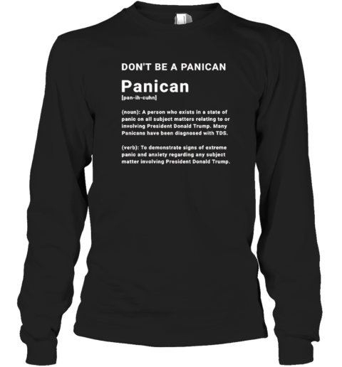 Don'T Be A Panican Trump T-Shirt