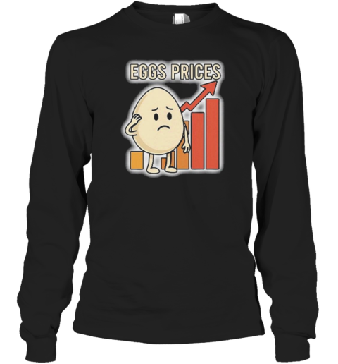 Eggs Rising Prices T-Shirt