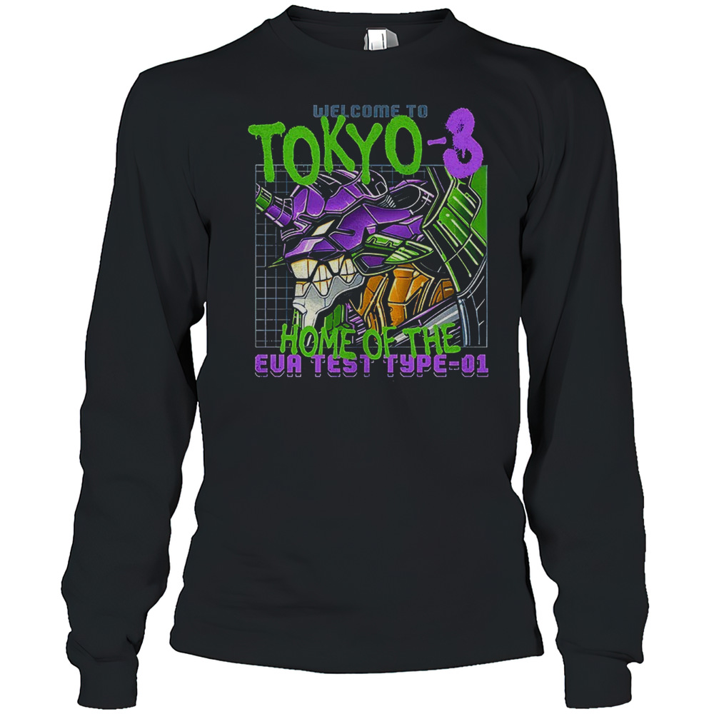 Eva 01 Neon Genesis Evangelion Welcome To Tokyo 3 Home Of The EVA Test Type 01 T-Shirt