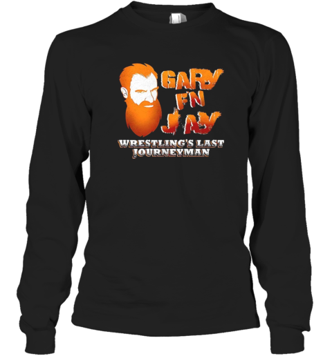 Gary F'N Jay Wrestling'S Last Journeyman T-Shirt