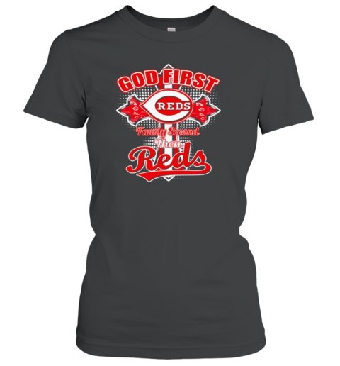 God First Family Second Then Reds T-Shirt