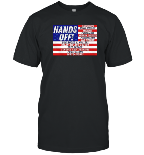 Hands Off Immigrants Social Security Medicare Public Lands T-Shirt
