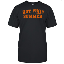 Hot Void Summer T-Shirt