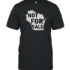 Hot Wisconsin Is Not For Sale T-Shirt