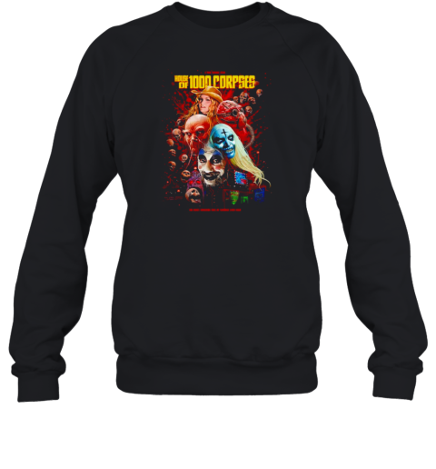 House Of 1000 Corpses  Unisex Sweatshirt