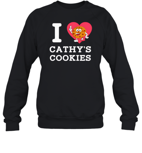 I Heart Cathy'S Cookies Funny Unisex Sweatshirt