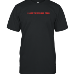 I Lost The Versus Tour T-Shirt