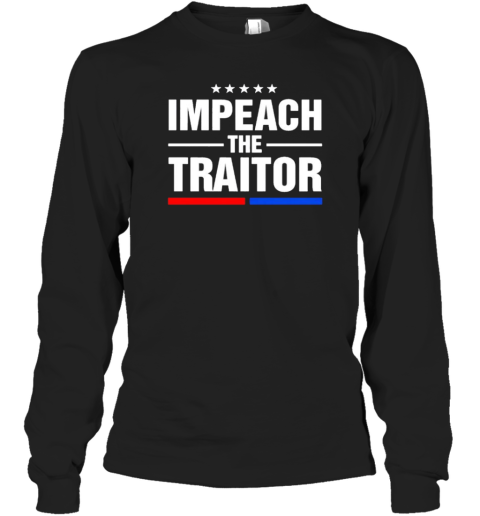 Impeach The Traitor Trump T-Shirt