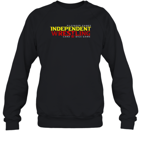 Independent Wrestling Card Dice Game Unisex Sweatshirt