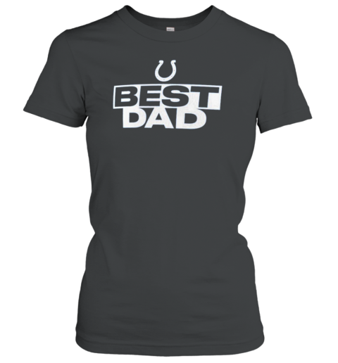 Indianapolis Colts Best Dad T-Shirt