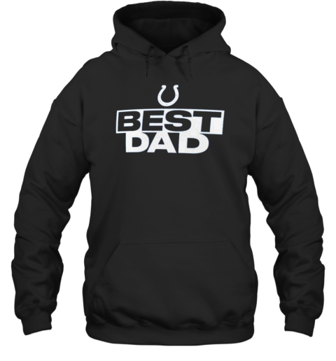 Indianapolis Colts Best Dad  Unisex Hoodie