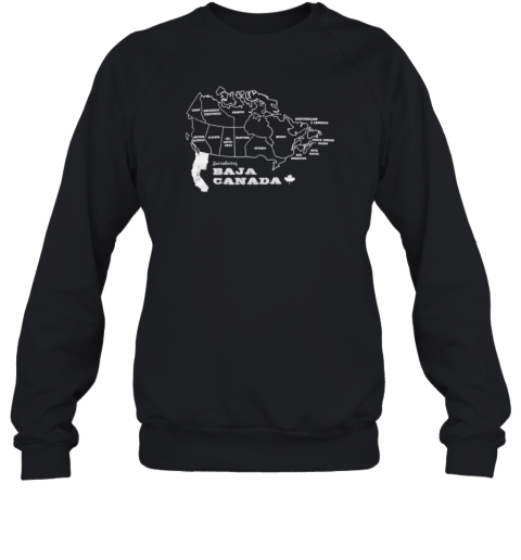 Introducing Baja Canada Map  Unisex Sweatshirt