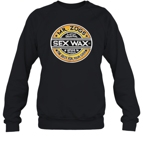 JJ Outer Banks Mr Zogs Sex Wax The Best For Your Stick  Unisex Sweatshirt