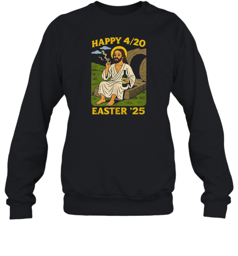 Jesus Happy 4 20 Easter '25  Unisex Sweatshirt