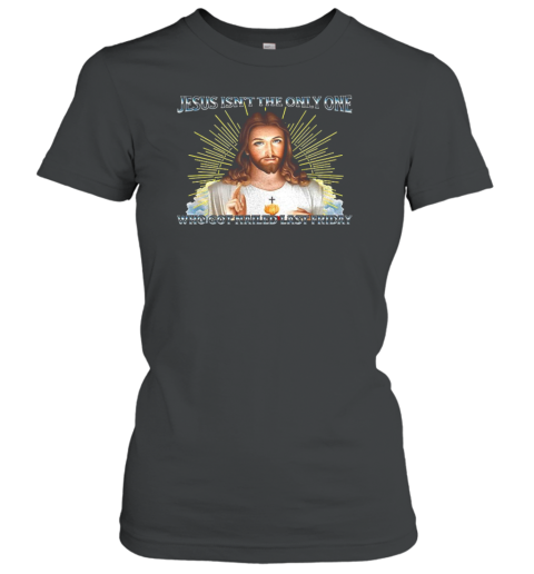 Jesus Isn'T The Only One Who Got Nailed Last Friday T-Shirt