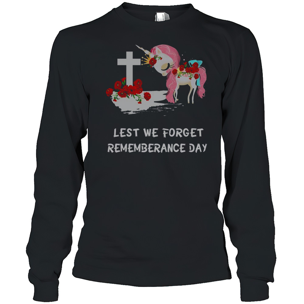 Lest We Forget Rememberance Day Unicorn T-Shirt