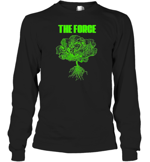 Lettuce The Force T-Shirt