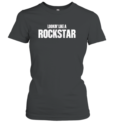 Lookin' Like A Rockstar T-Shirt