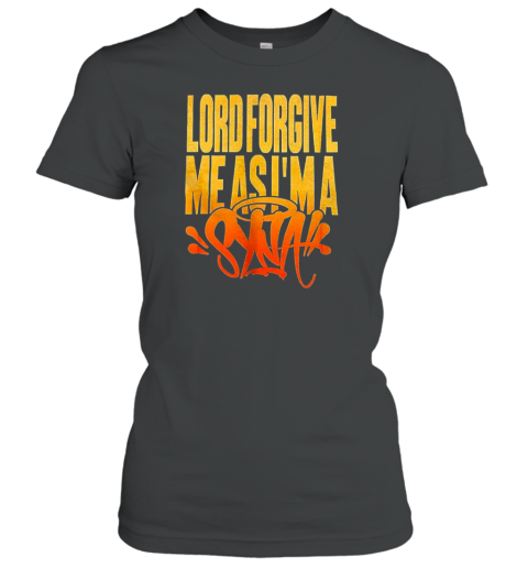 Lord Forgive Me As I'M Syna T-Shirt