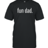 Mike Goodwin Wearing Fun Dad T-Shirt