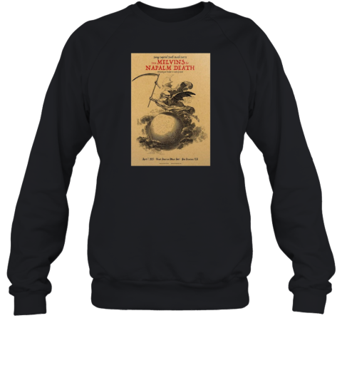 Napalm Death And Melvins At Great American Music Hall Apr 7 2025 Unisex Sweatshirt