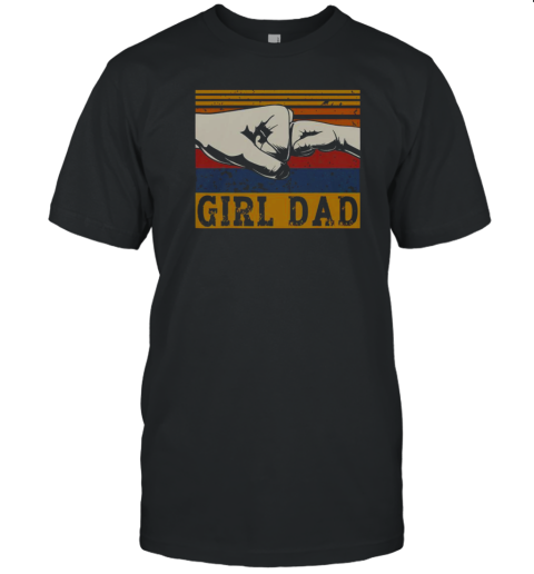 Nice Girl Dad Father Of Girl Fathers Day Vintage T-Shirt