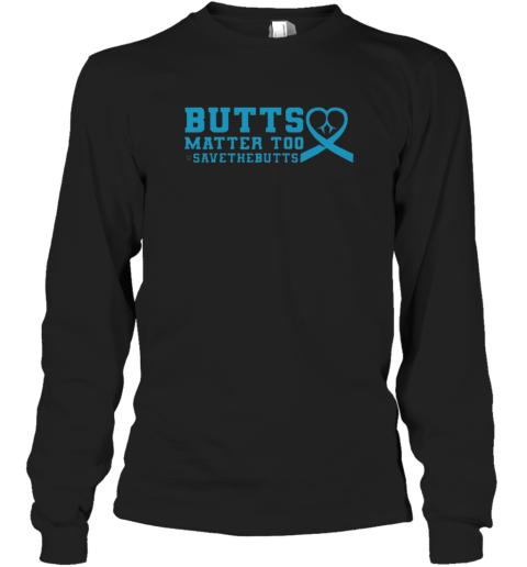 Nice Save The Butts For Colonrectalanal Cancer T-Shirt