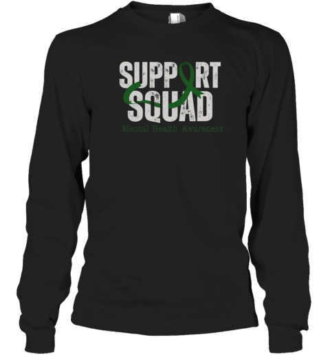 Nice Support Squad Mental Health Awareness Green Ribbon T-Shirt