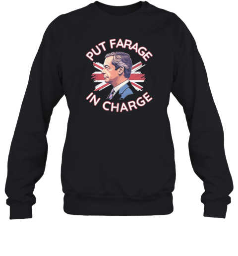 Nigel Farage Put Farage In Charge USA Flag  Unisex Sweatshirt