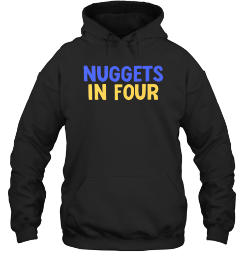Nuggets In Four  Unisex Hoodie