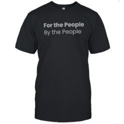 Official For The People By The People Soundoff Aubile T-Shirt