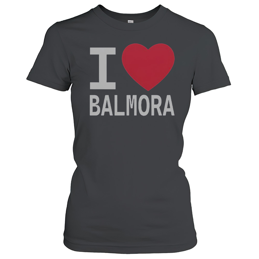 Official I Love Balmora And They Love Me T-Shirt