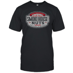 Official Smokehouse Nuts Smoked Almonds Eat These Nuts T-Shirt
