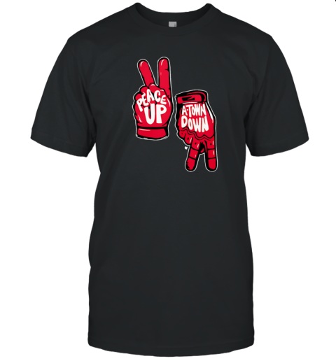 Peace Up A Town Down T-Shirt
