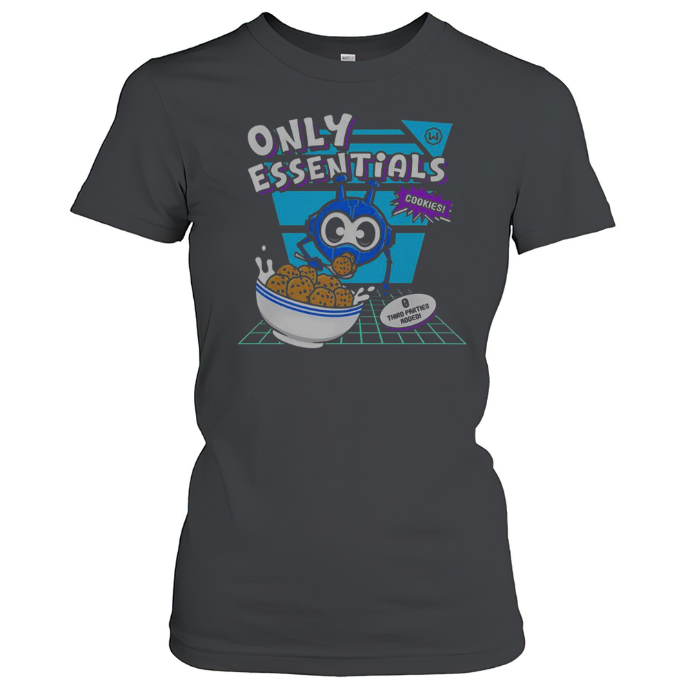 Premium Only Essentials Cookies 0 Third Parties Added Windscribe Browser Cookies T-Shirt