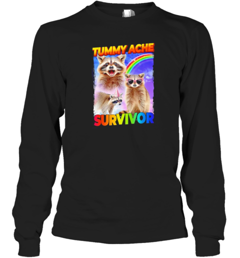 Raccoon Tummy Ache Survivor T-Shirt