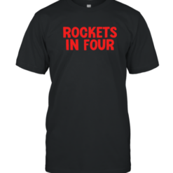 Rockets In Four T-Shirt