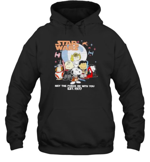 Star Wars Peanuts Characters May The Force Be With You Est 1977  Unisex Hoodie
