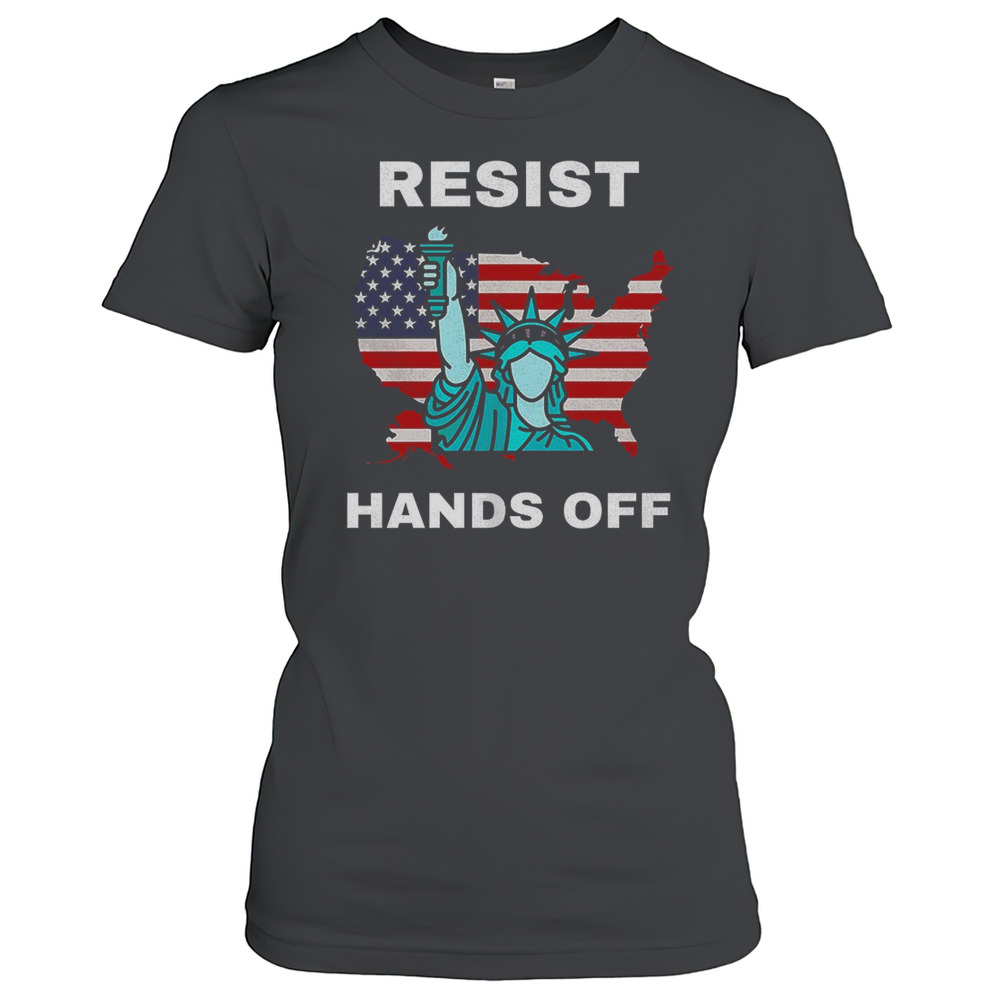 Statue Of Liberty Resist Hands Off T-Shirt