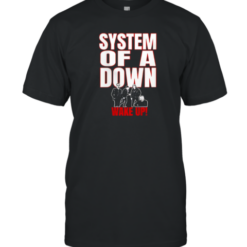 System Of A Down Wake Up T-Shirt