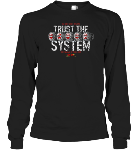 TNA Wrestling'S Dynasty Trust The System T-Shirt